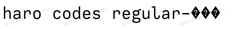 haro codes regular字体转换